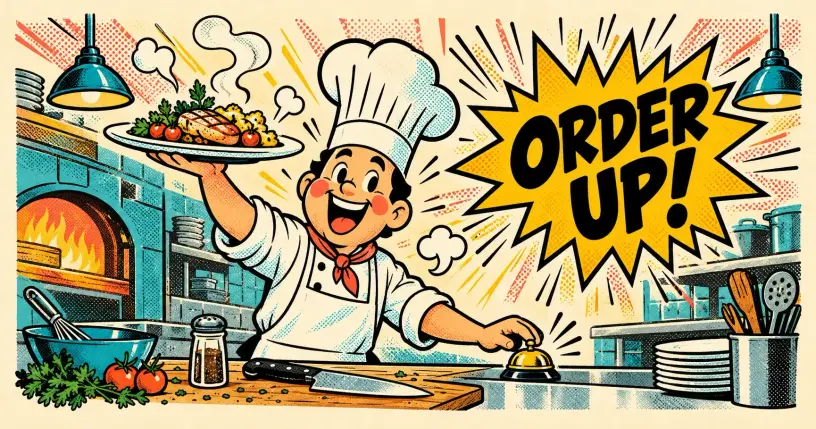 Cartoon chef at the pass holding a plate, comic starburst reading order up