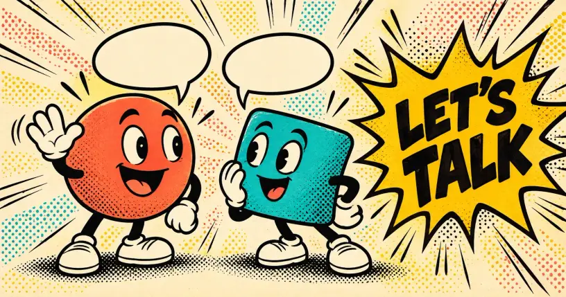 Two cartoon mascots starting a friendly conversation with empty speech bubbles and a comic starburst reading LET'S TALK