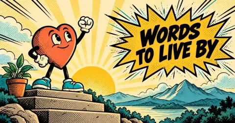 133 Inspirational Quotes to Live By (Sorted by Theme)