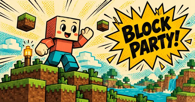 Cartoon blocky world with a friendly cube character, comic starburst reading block party