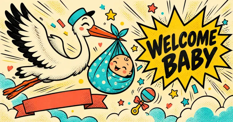 Cartoon stork cradling a swaddled baby under confetti, comic starburst reading WELCOME BABY