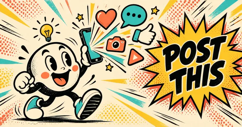 Cartoon mascot holding a phone with hearts, chat bubbles and a play icon bursting out and a comic starburst reading POST THIS