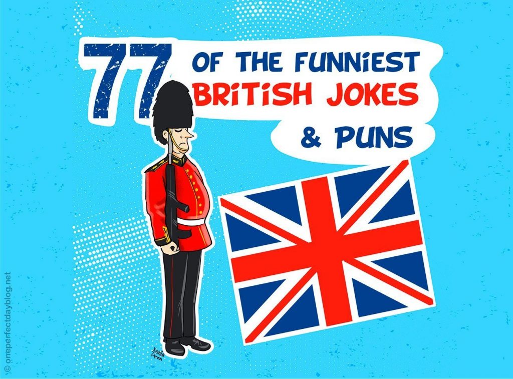 77+ Funny British Jokes & Puns – Short Humor about England & America ...